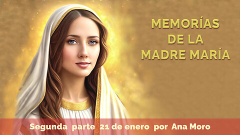 Las Memorias de la Madre Maria