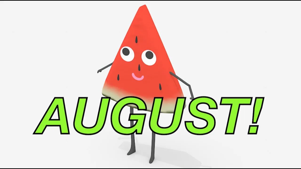 Happy Birthday AUGUST! - WATERMELON Birthday Song
