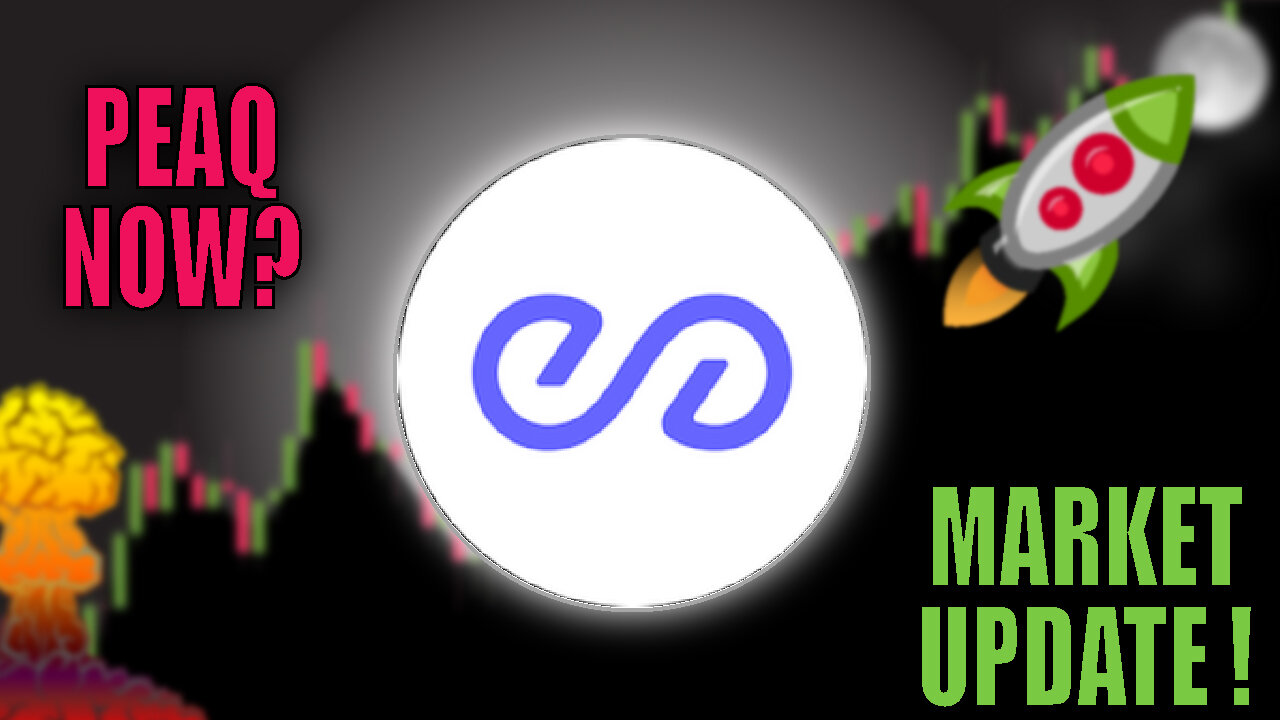 📢 PEAQ: FOMO or Wait?! [prediction, strategy, and analysis]👀 Buy PEAQ now?