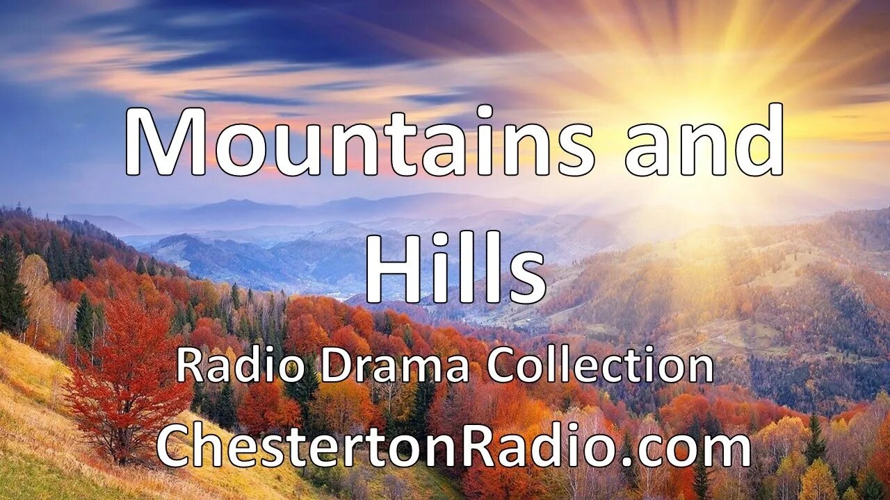 Mountains and Hills - Radio Drama Collection