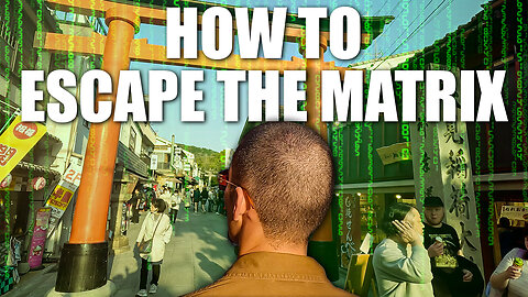 HOW TO ESCAPE THE MATRIX