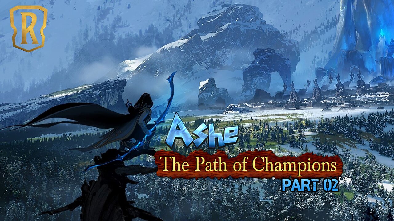 Ashe: The Path of Champions Part 02 | Legends of Runeterra