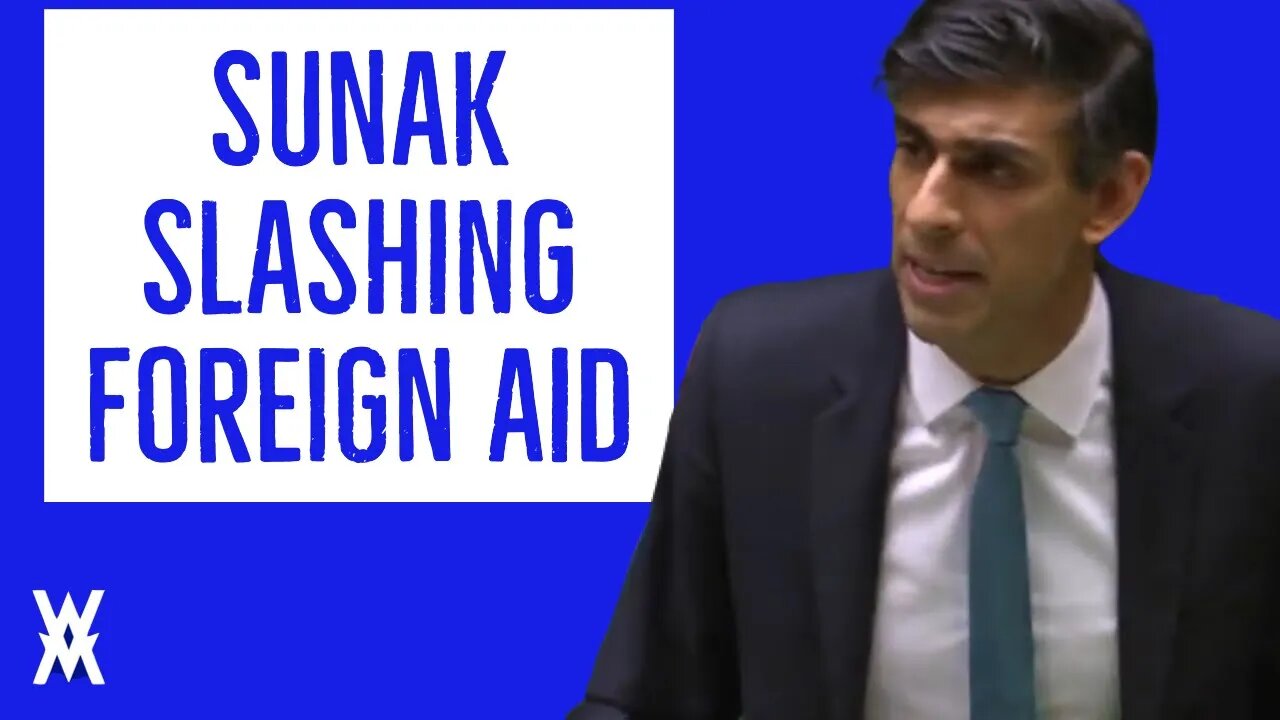Sunak Slashing Foreign Aid But Tory MPs Threaten To BLOCK