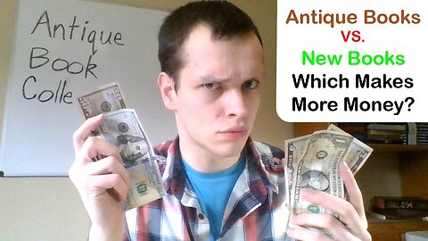 What Makes More Money Antique Books or New Books? - What to Buy for Book Arbitrage Businesses