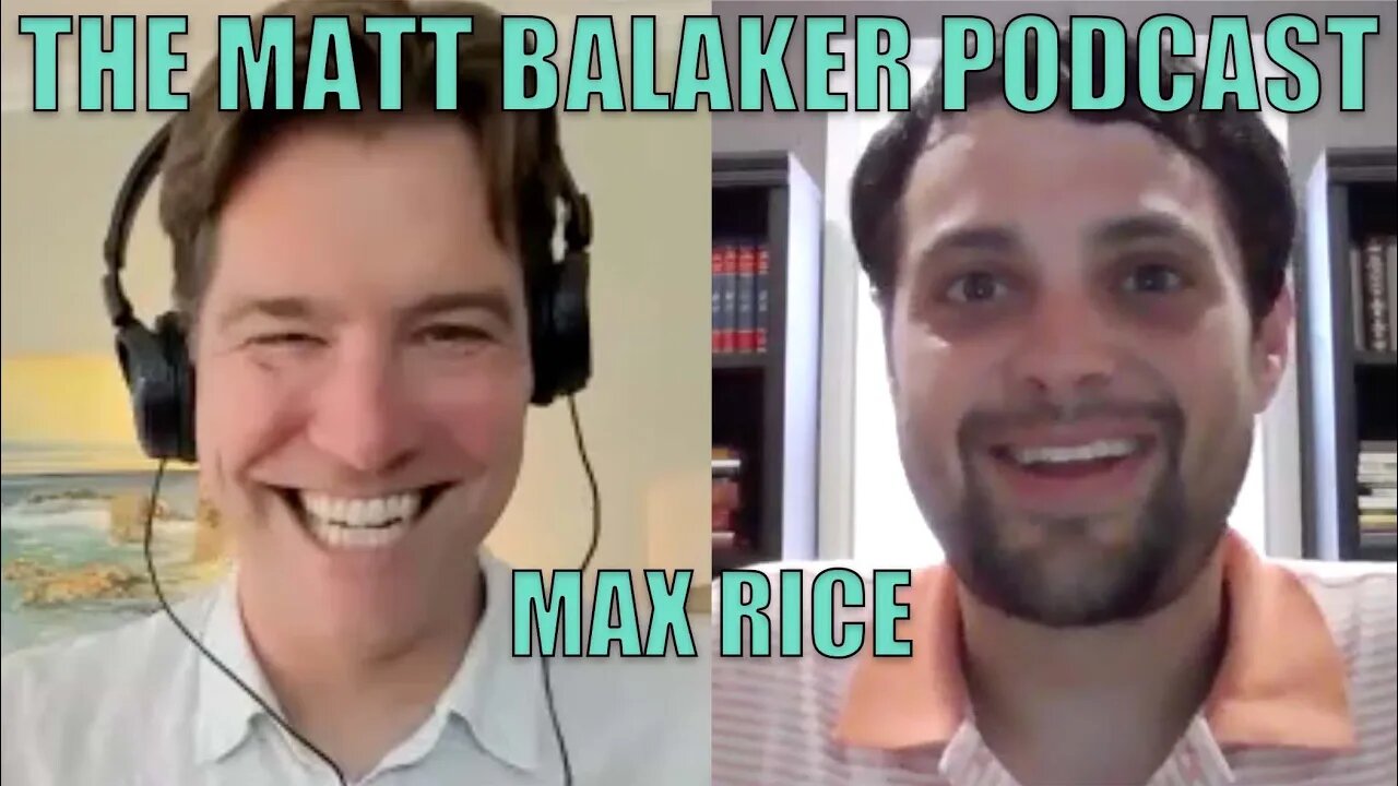 How to Run For Congress - Max Rice - The Matt Balaker Podcast