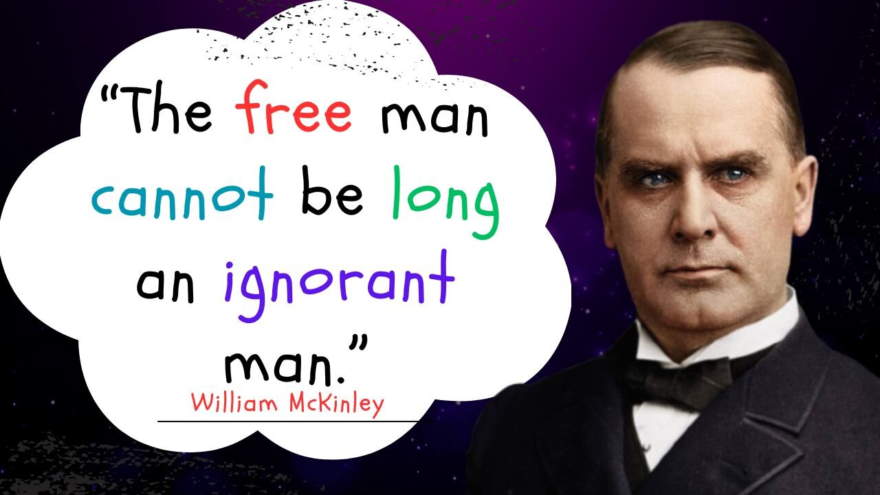 William McKinley's Life changing Quotes