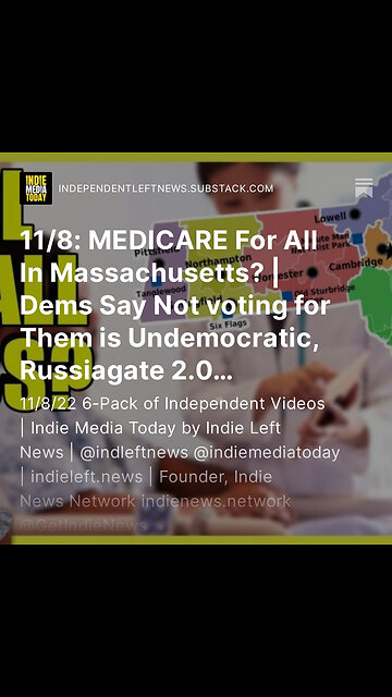 11/8: MEDICARE For All In Massachusetts? | Dems Say Not voting for Them is Undemocratic?