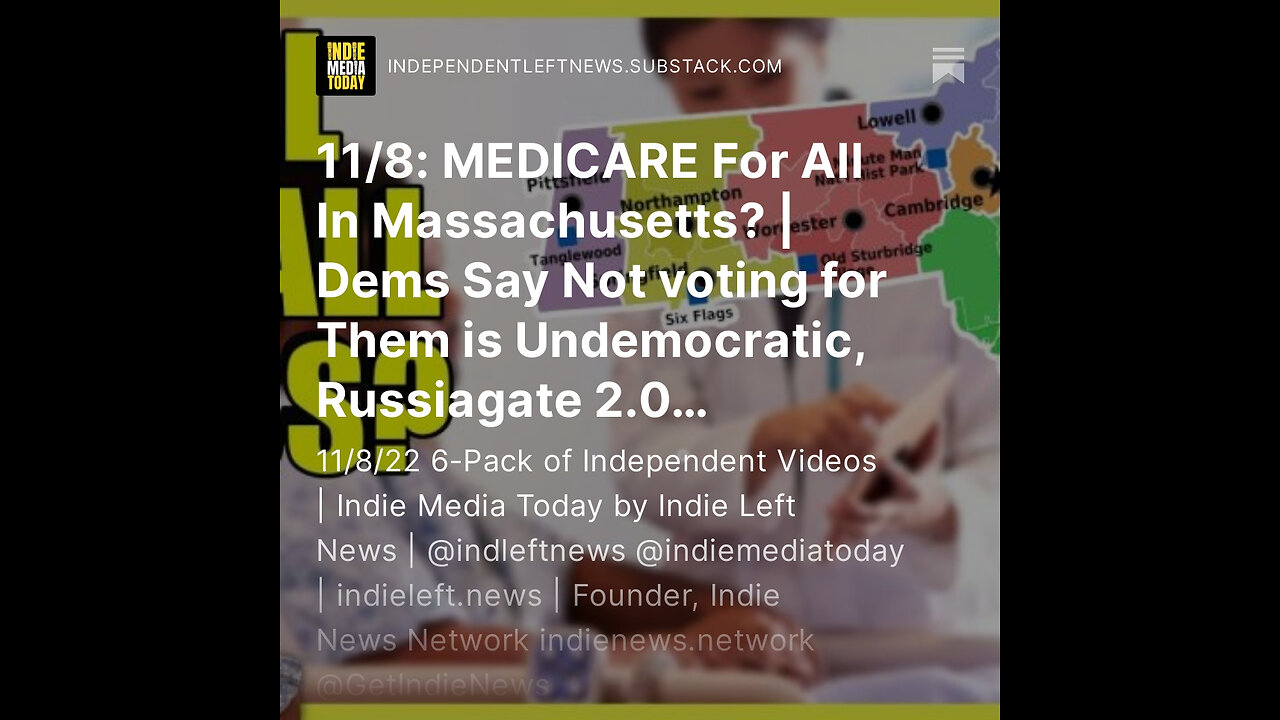 11/8: MEDICARE For All In Massachusetts? | Dems Say Not voting for Them is Undemocratic?