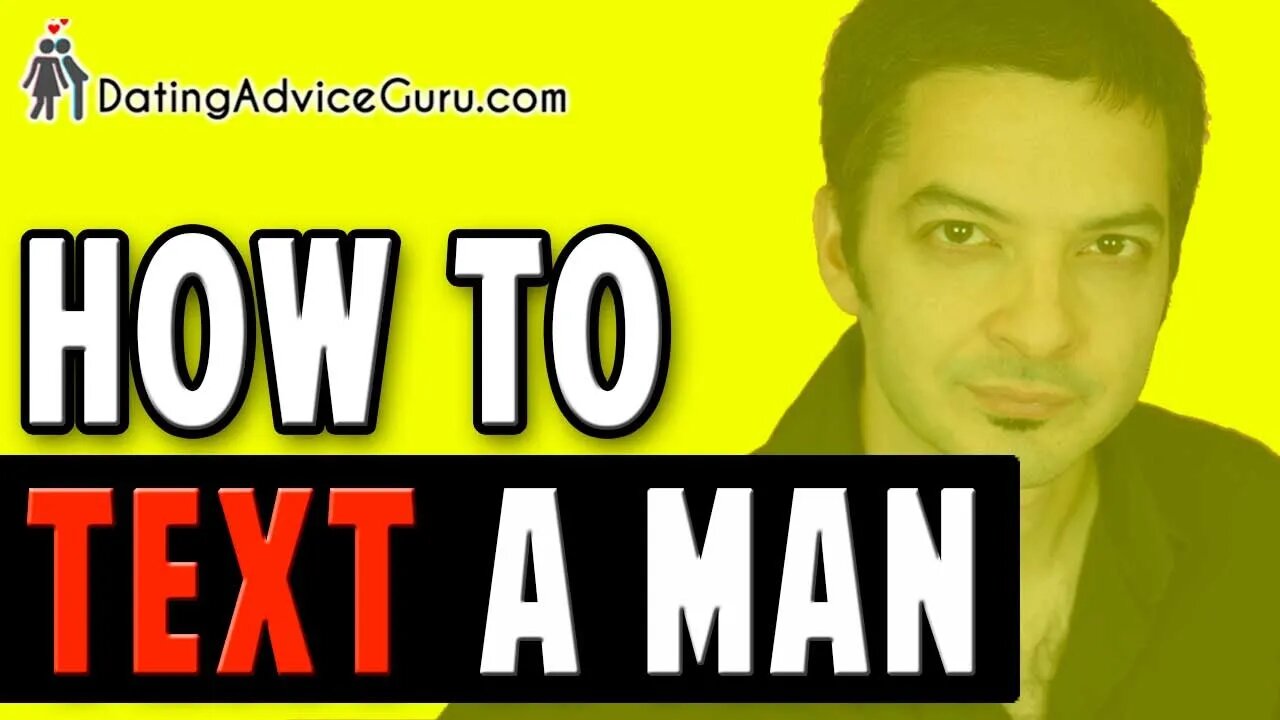 How To Text A Man - The Secret To Texting Guys