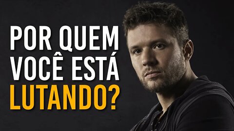 POR QUEM VOCÊ ESTÁ LUTANDO NA SUA VIDA? | Essas PALAVRAS vão te MOTIVAR