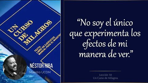 Lección 18 de Un Curso de Milagros