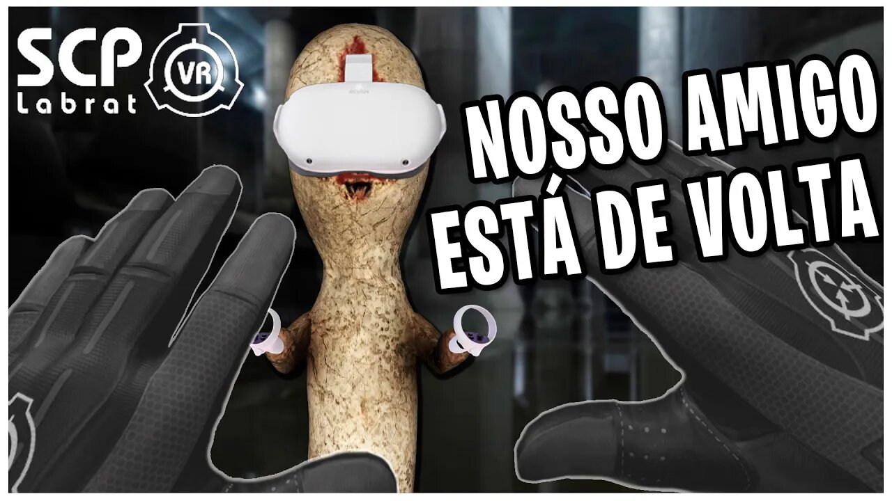 O jogo SCP agora no VR! SCP Labrat #1 VR Gameplay PT-BR