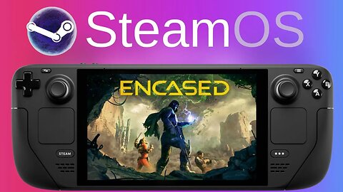 Encased | Steam Deck