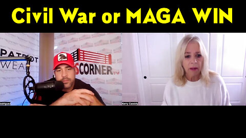 Nino Rodriguez w/ Kerry Cassidy: Civil War or MAGA WIN