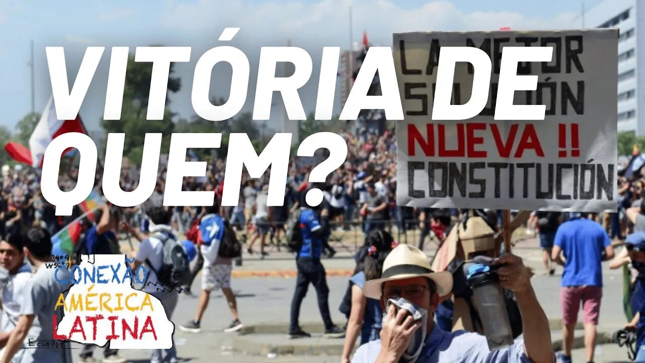 Quem ganha com a Constituinte chilena? - Conexão América Latina nº 57 - 18/05/21