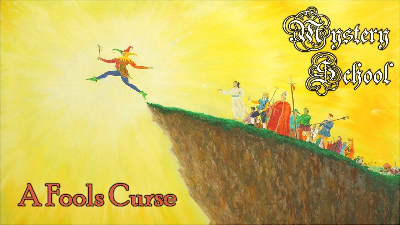 A Fools Curse - Mystery School 116