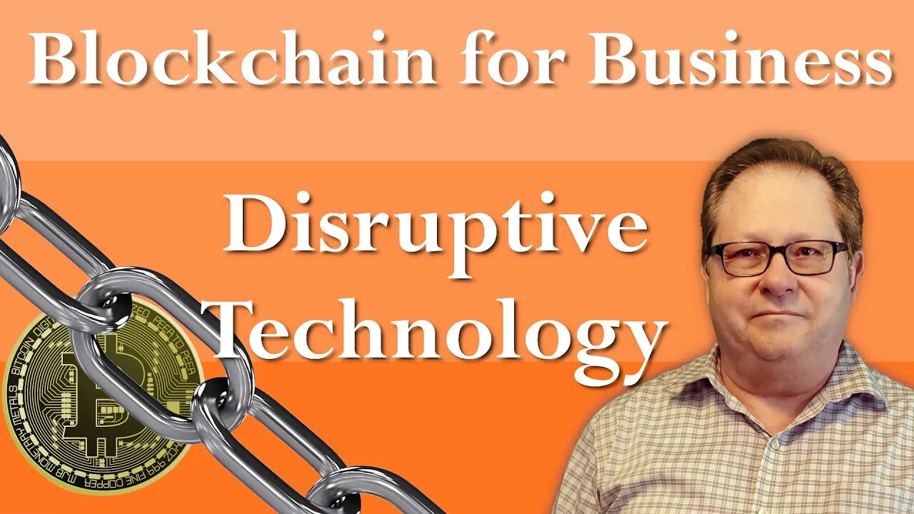 Blockchain: The Next Great Disruptive Technology