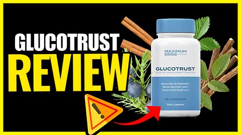 Glucotrust Honest Review – Glucotrus Supplement – Glucotrust Customer Reviews