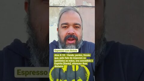 Atos 8.18 - Espírito Santo pra que? - #simaomago #atos