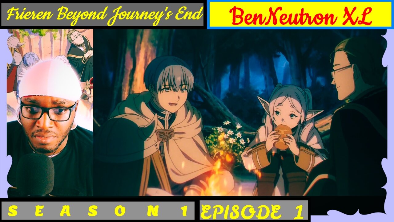 BenNeutron XL - Frieren Beyond Journey's End - 1x1 REACTION (FULL TIMER)