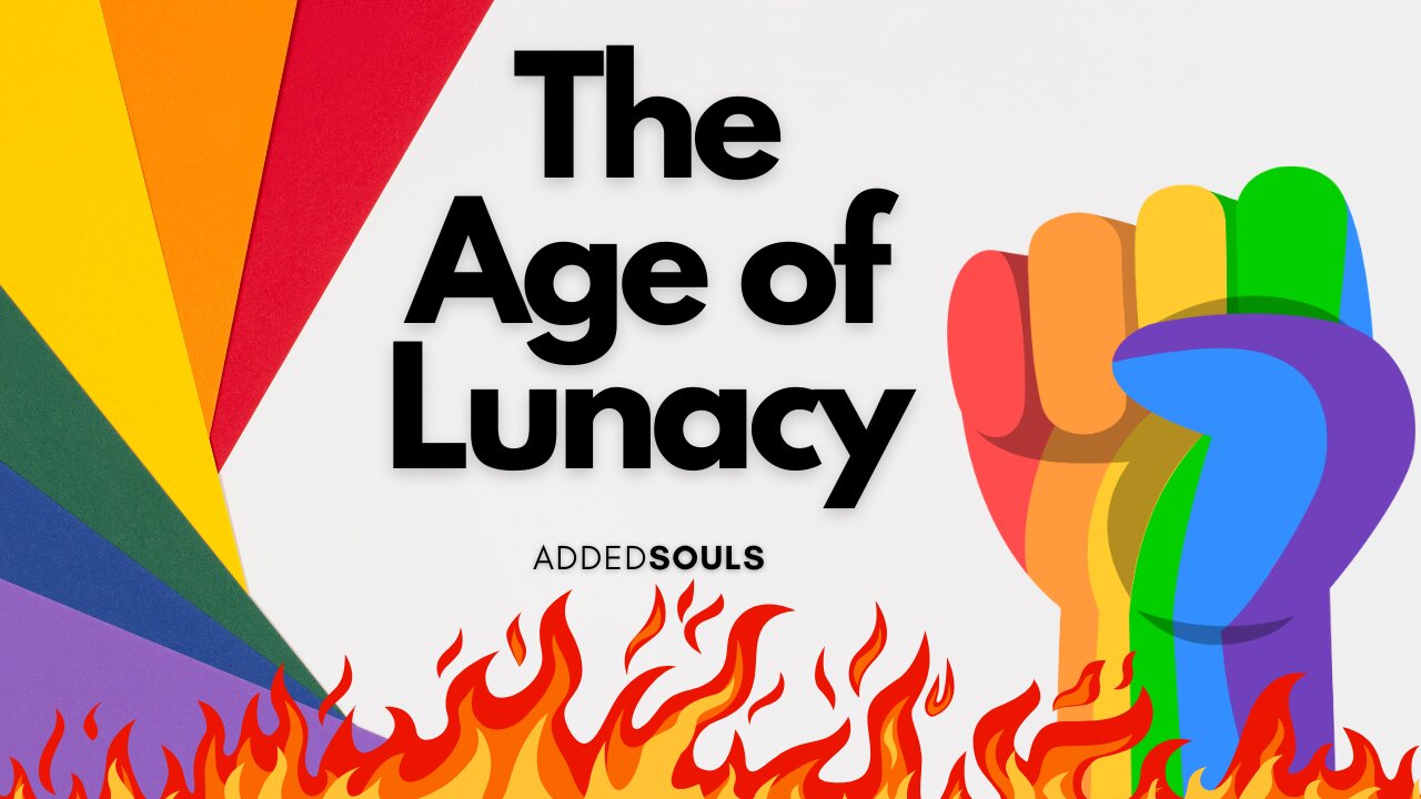 The Age of Lunacy