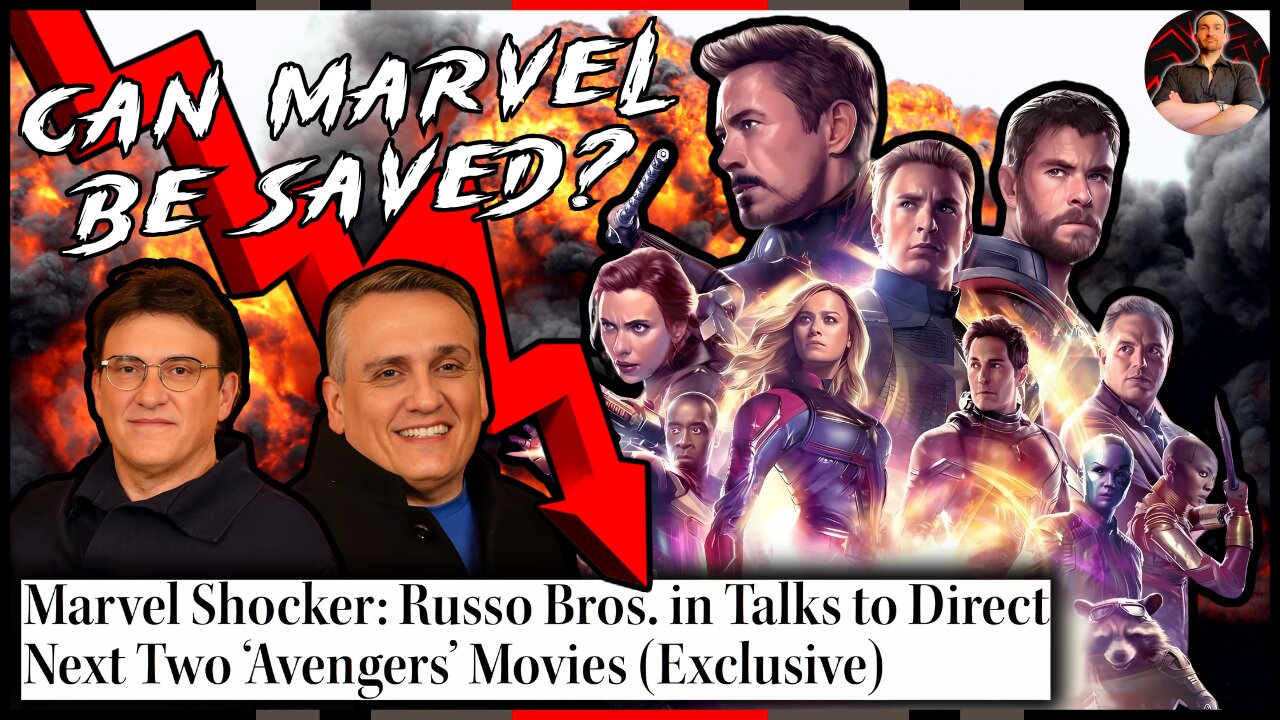 Avengers Directors Joe and Anthony Russo Come Back to SAVE Marvel!