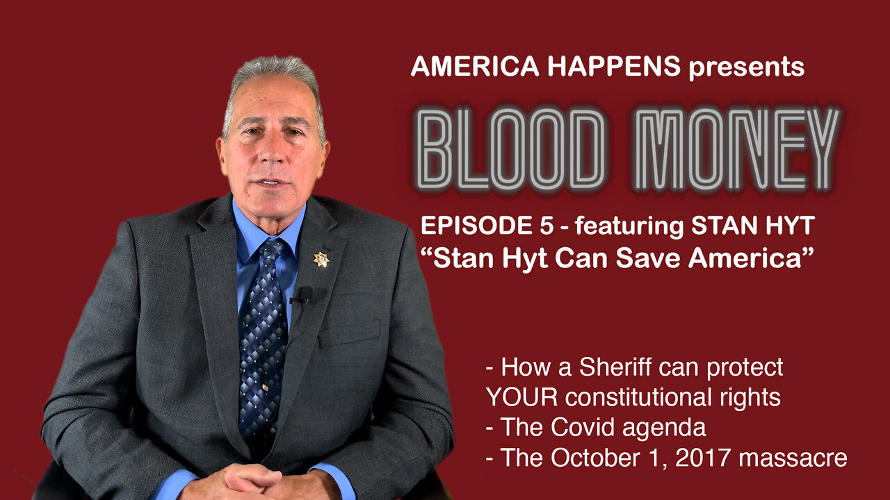 "Stan Hyt can save America" - Blood Money PODCAST - Episode 5