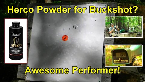 Testing Buckshot with Herco Powder! Great Performance...