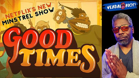 (Not So) Good Times Trailer Review | Hollywood Hates Black People