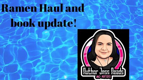 Ramen Haul and book update!