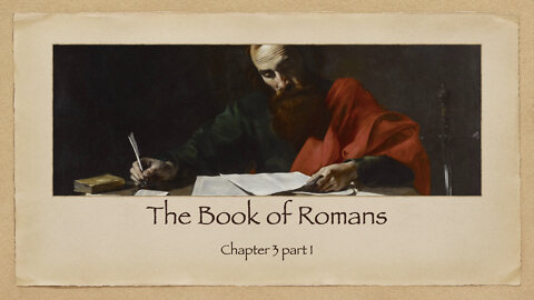 Romans 3 part 1