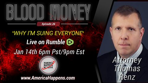 Why Im Suing Everyone w/ Thomas Renz (Blood Money Episode 26)