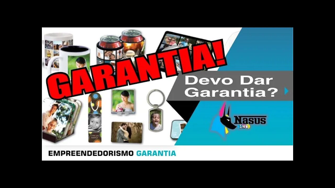 Produto personalizado tem garantia?