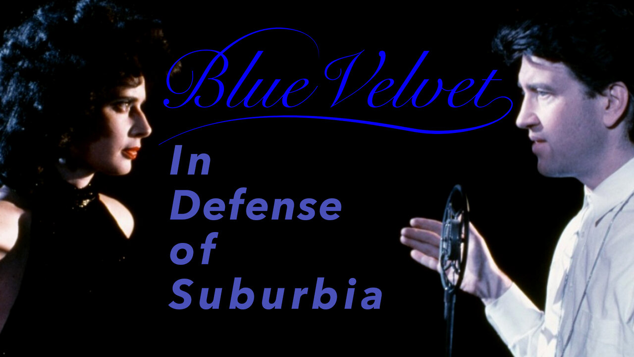 Blue Velvet (1986) - In Defense of Suburbia - The Index: Episode 10