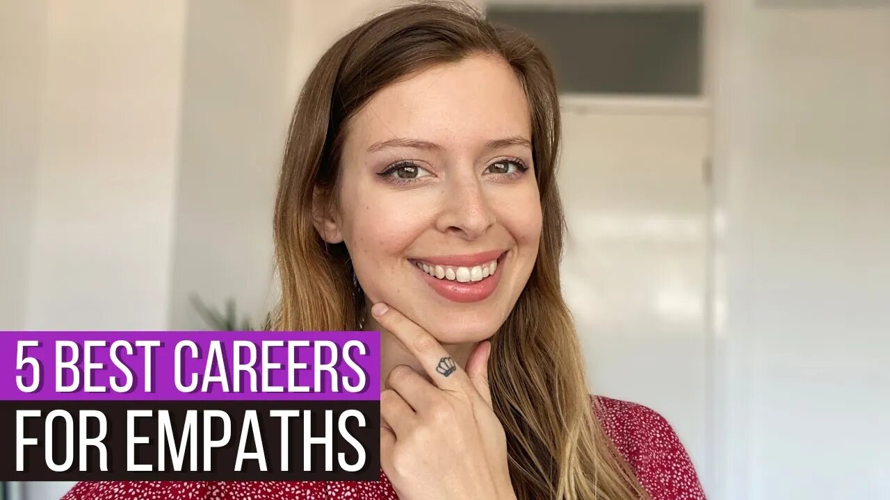 5 Best Careers For Empaths