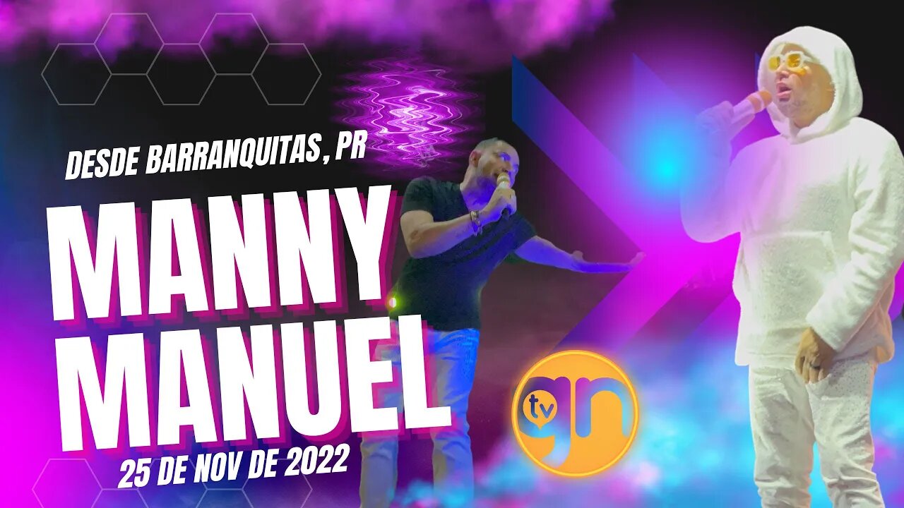 Manny Manuel en Vivo