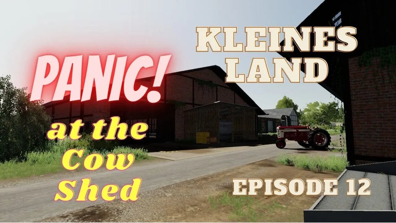 Kleines Land Episode 12-Panic! at the Cow Shed