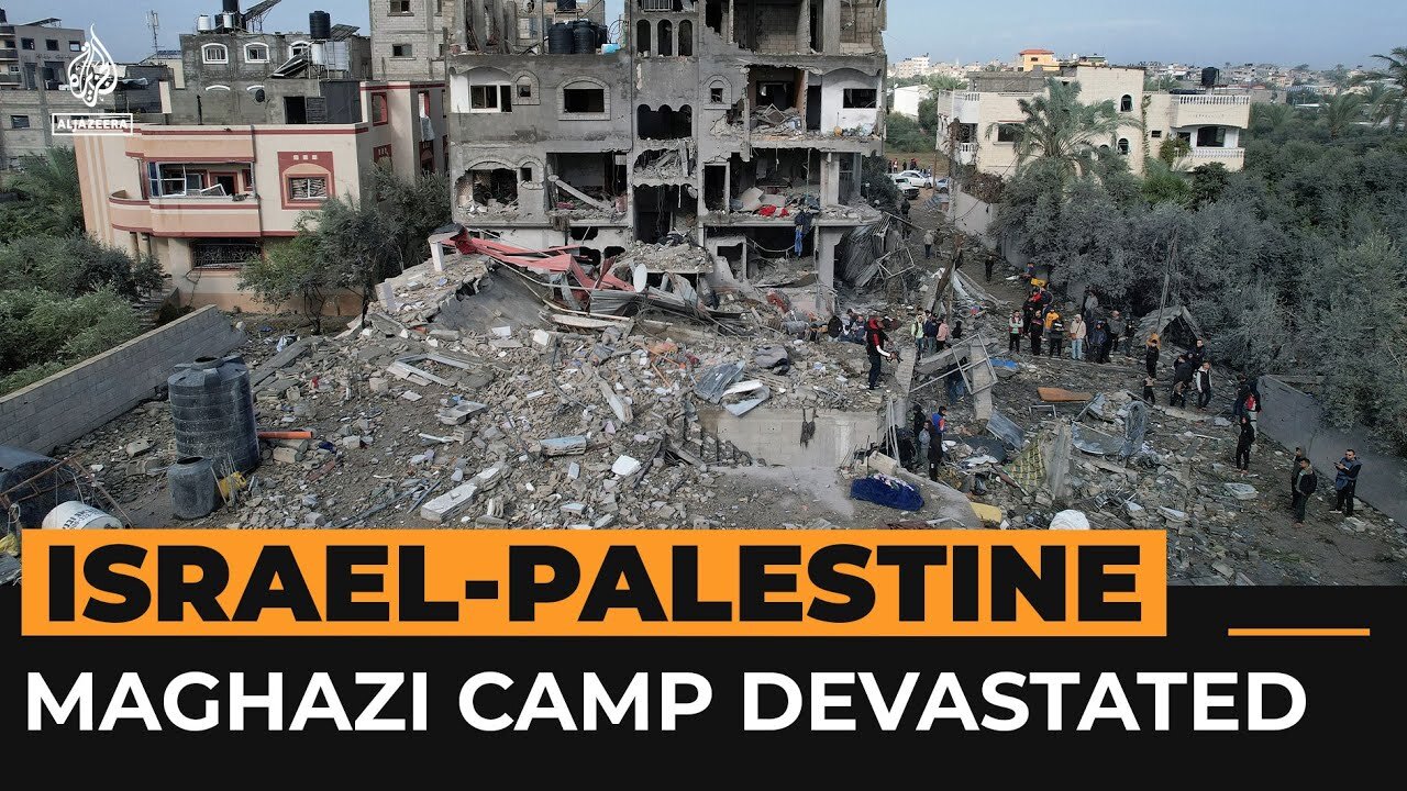 Israeli bombardment devastates Maghazi refugee camp | Al Jazeera Newsfeed