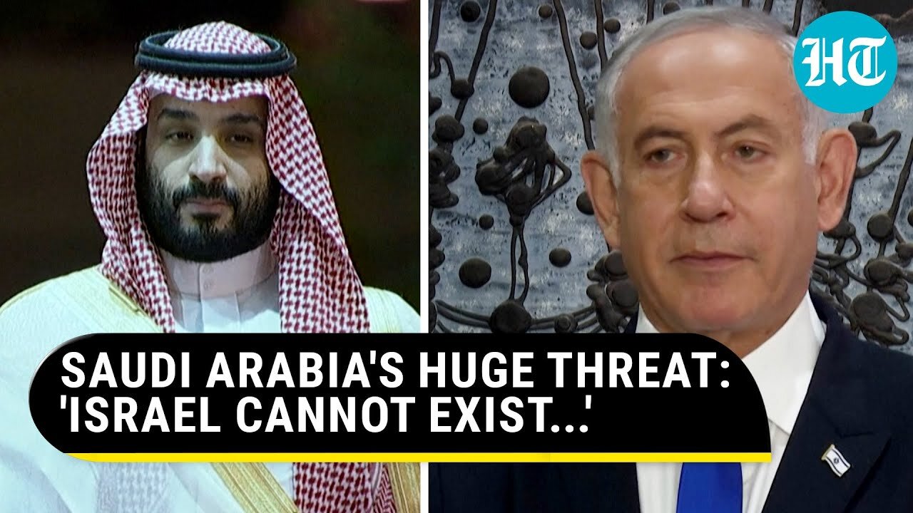 Saudi Arabia's Big 'Israel Cannot Exist...' Threat As USA Woos Salman, Snubs Netanyahu? | Gaza