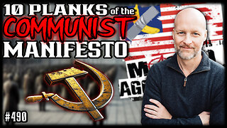 #490: 10 Planks Of The Communist Manifesto