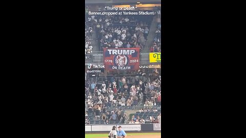 Trump or Death Banner Drops at Yankee Stadium