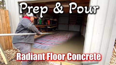 Prep & Pour of Radiant Heat Pex Concrete In Shed Shop