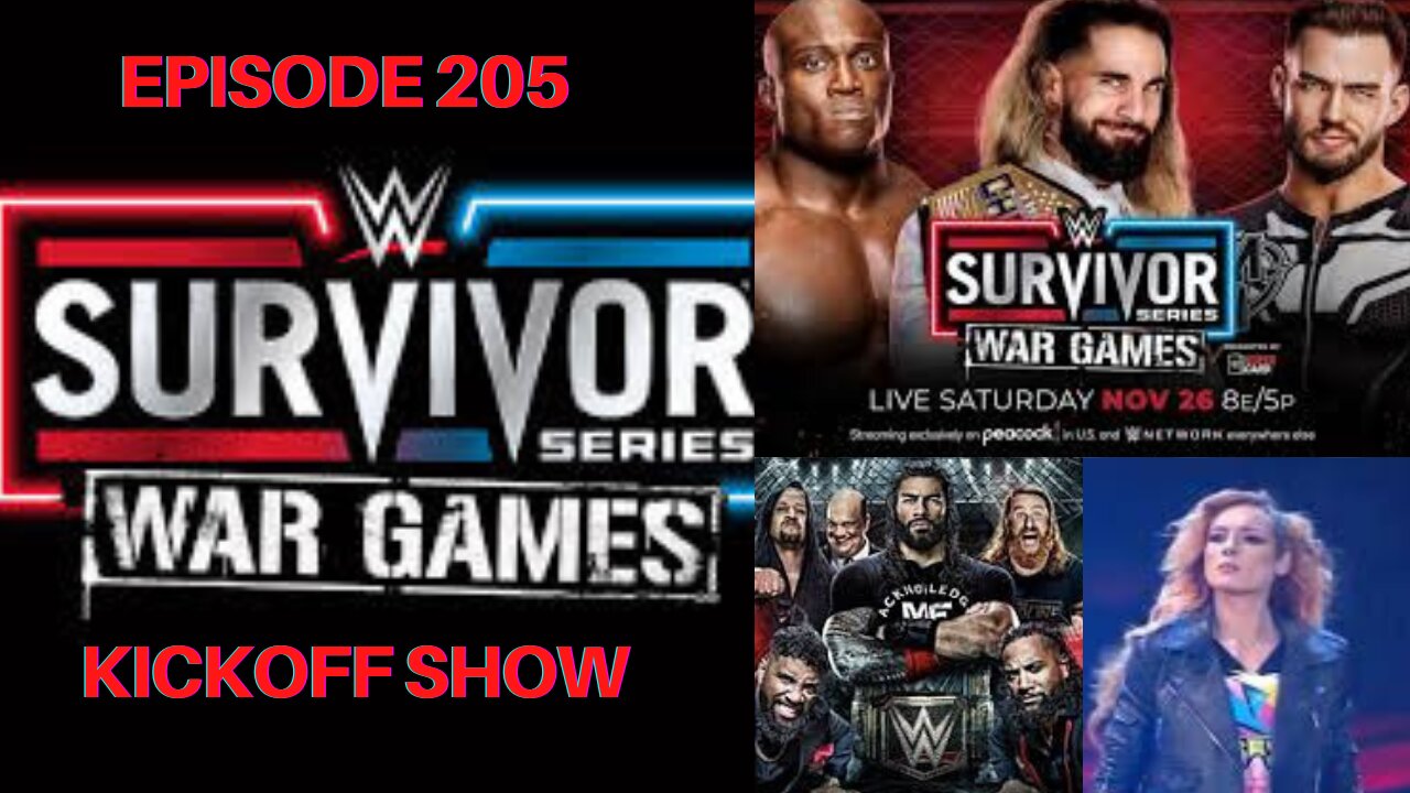 Episode 205 - 2022 WWE Survivor Series WarGames Preview Show