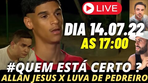 Luva de Pedreiro - LIVE - ALLAN JESUS contra Falcão e O Brasil