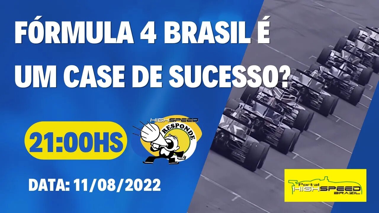 FÓRMULA 4 BRASIL É UM CASE DE SUCESSO? | HIGH SPEED RESPONDE