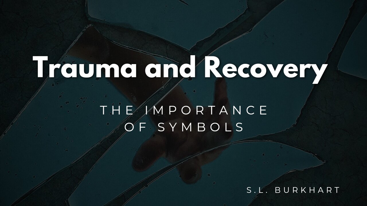 Trauma and Recovery: The Importance of Symbols