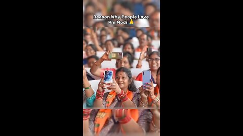 Reason Why people love Narendra Modi