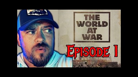 World At War EP 1 | Reaction