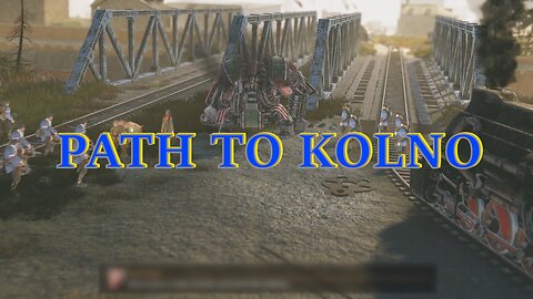 PATH TO KOLNO | IRON HARVEST 1920 | PART 7