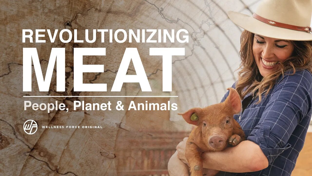 🐮 Revolutionizing Meat: People, Planet, & Animals | Wellness Force #Podcast